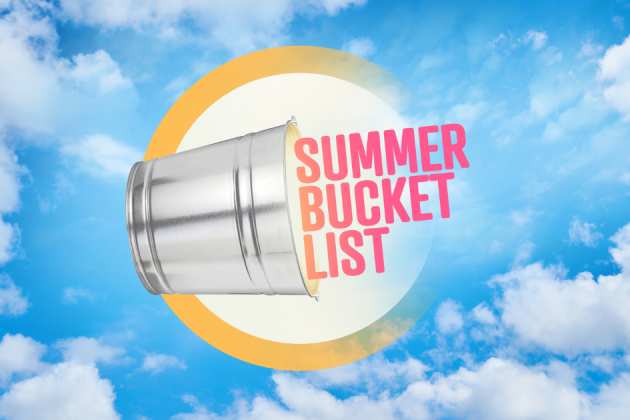 A digital graphic featuring the text "Summer Bucket List" in bold pink letters, placed next to a metallic bucket in a circle outlined in yellow. The background consists of a bright blue sky with fluffy white clouds.