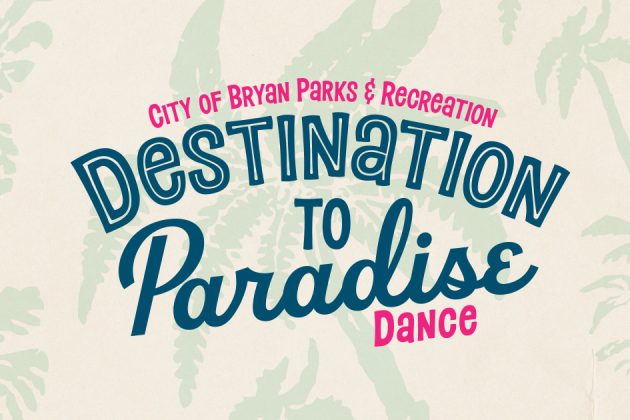 City of Bryan Parks and Recreation Destination to Paradise Dance